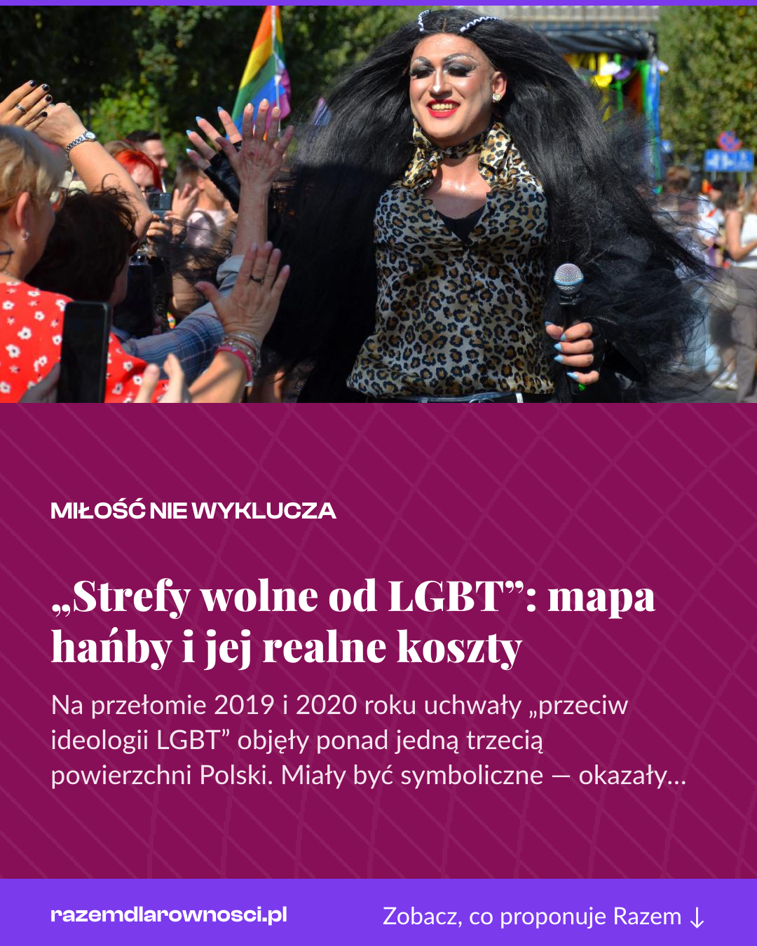 Grafika pionowa do udostępnienia: „Strefy wolne od LGBT”: mapa hańby i jej realne koszty
