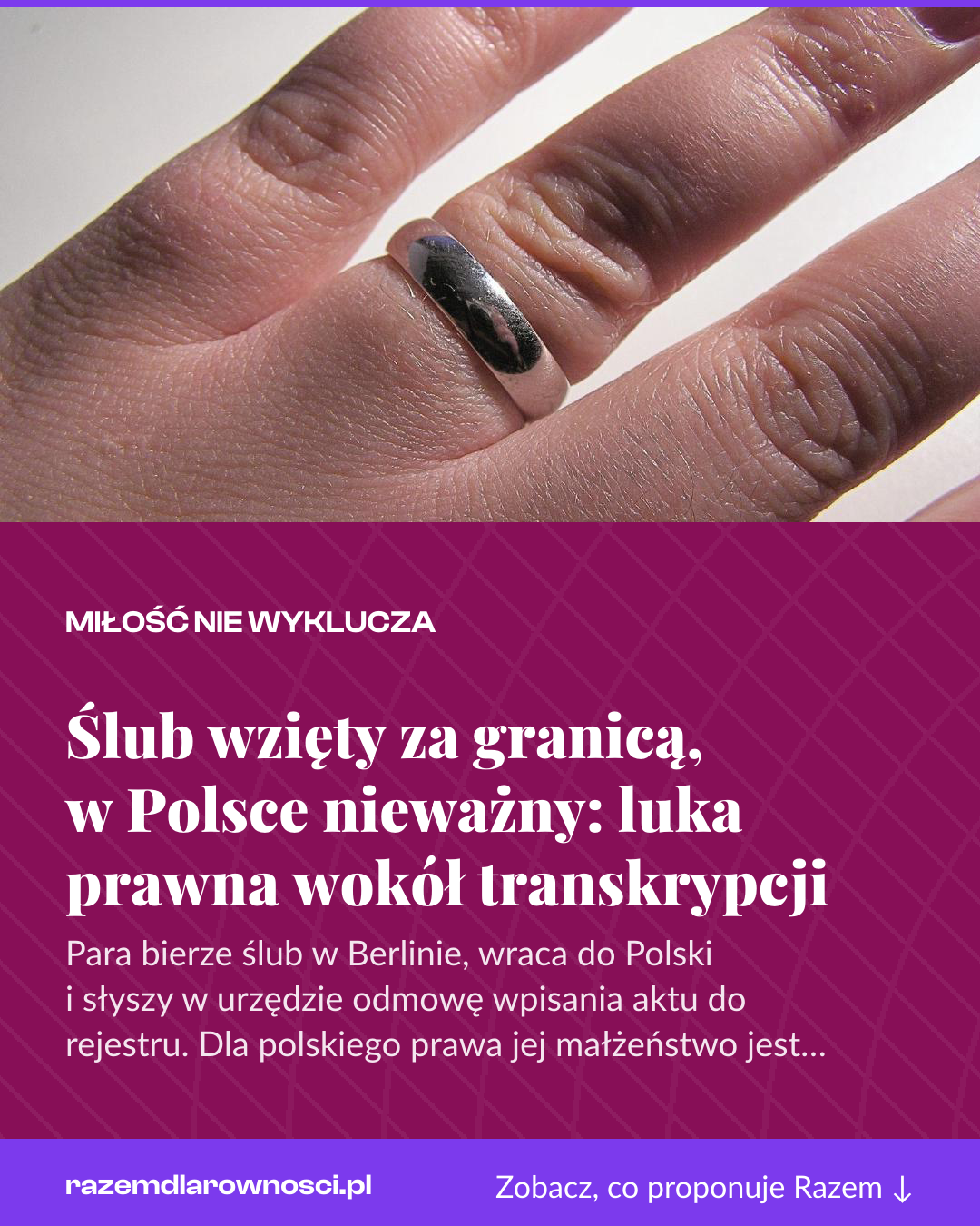 Grafika pionowa do udostępnienia: Ślub wzięty za granicą, w Polsce nieważny: luka prawna wokół transkrypcji