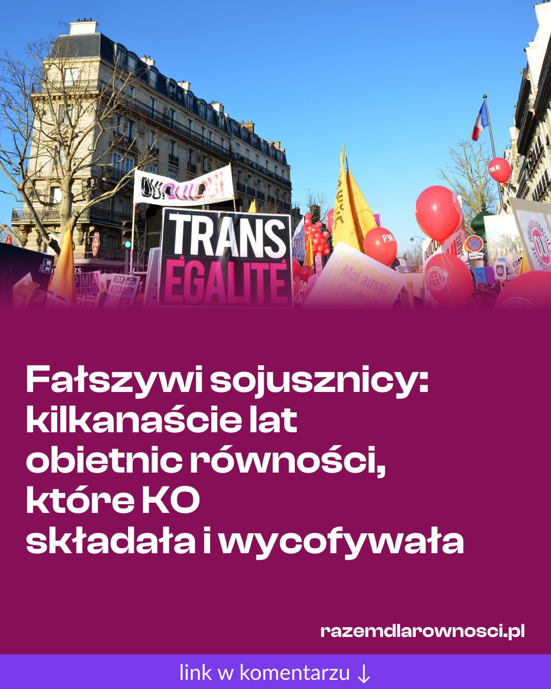 Grafika do udostępnienia: Fałszywi sojusznicy: kilkanaście lat obietnic równości, które KO składała i wycofywała