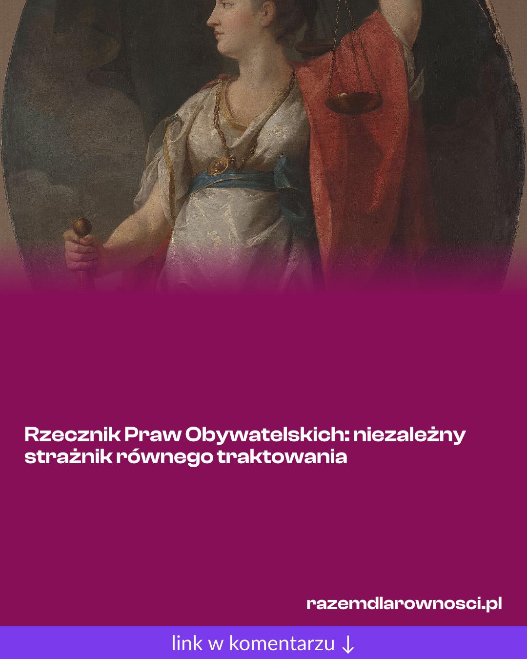 Grafika do udostępnienia: Rzecznik Praw Obywatelskich: niezależny strażnik równego traktowania